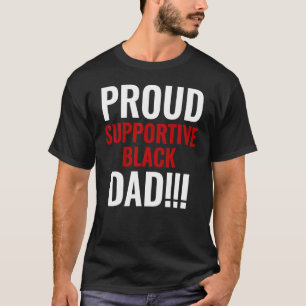 Basketball Court Proud Supportive Black Dad Motiva T-Shirt
