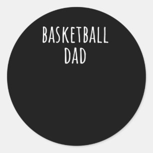 Basketball Dad 5 Classic Round Sticker