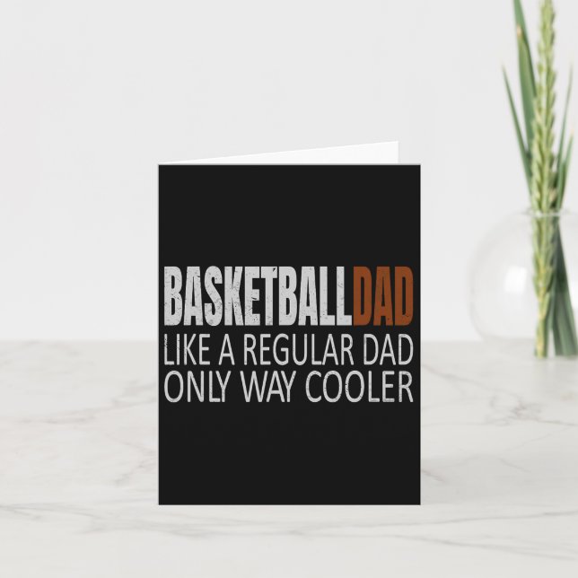 Basketball Dad Basketballdad Like A Regular Dad Bu Card (Front)