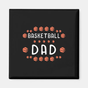 Basketball Dad Fan Best Daddy Ever Hooper Magnet