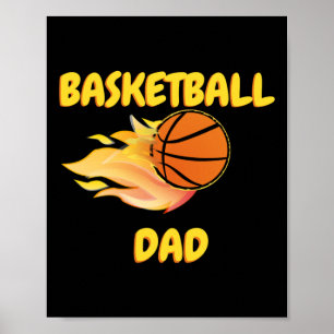 Basketball Dad Fiery Basketball Gift Design Poster