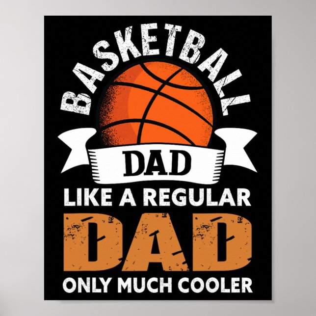 Basketball Dad - Fun Basketball Dad  Poster (Front)