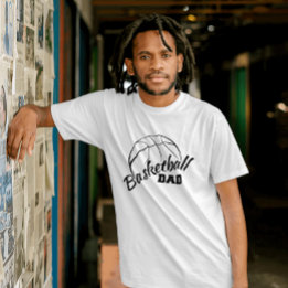 Basketball Dad  T-Shirt