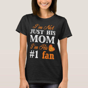 Basketball Fan Mom Quote Shirt Mothers Day Gift Fo