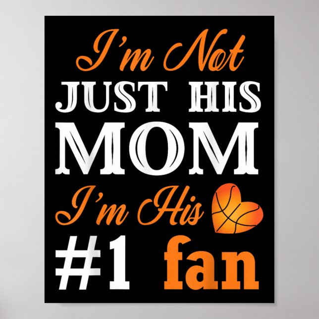 Basketball Fan Mom Quote Shirt Mothers Day Gift Fo Poster (Front)