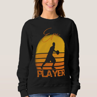 Basketball fans motif epic player saying retro sweatshirt