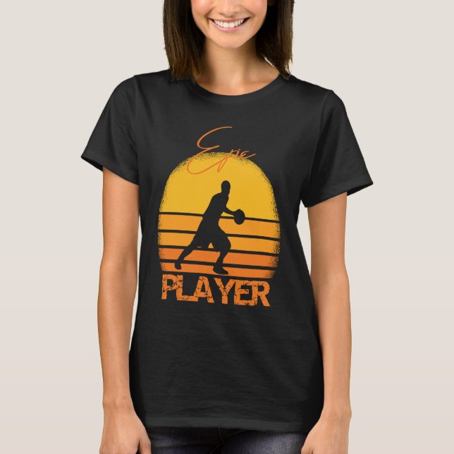 Basketball fans motif epic player saying retro T-Shirt (Front)