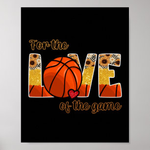 Basketball For The Love Of The Game  Poster