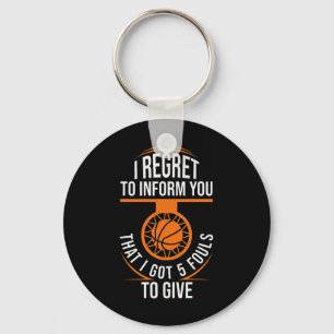 Basketball Fouls Quote Funny Basketball 5 Foul Cha Key Ring