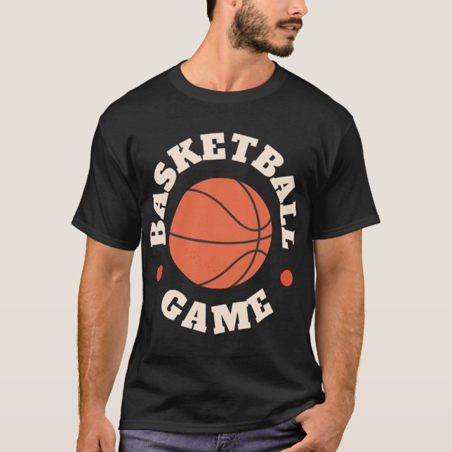 Basketball Game  T-Shirt (Front)