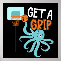 Basketball Get a Grip Octopus Quote