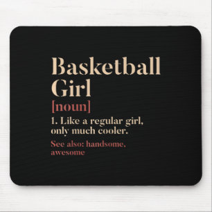 Basketball Girl Definition Funny Gift For Basketba Mouse Pad
