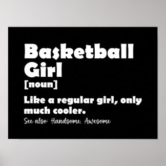 Basketball Girl Funny Dictionary Definition  Poster