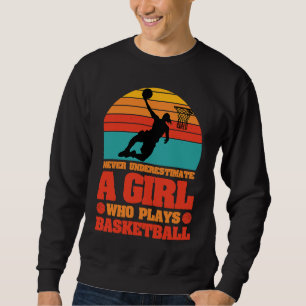 Basketball girl Player Basketballer Sports women f Sweatshirt