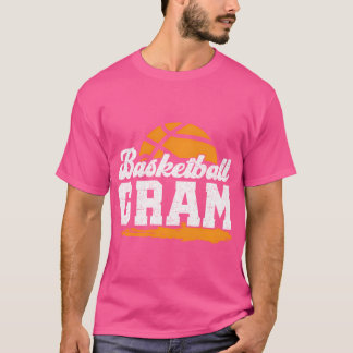 Basketball Gram Grandma Gram Of A Basketball Playe T-Shirt