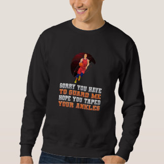 Basketball Guard  Hoop Basketballer Basketball Ank Sweatshirt