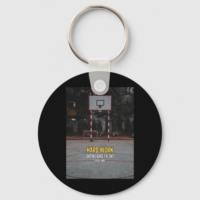 Basketball Hard Work Motivation Quote  Key Ring (Front)