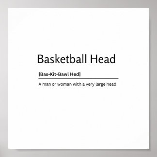 Basketball Head Dictionary Definition Funny Quote  Poster