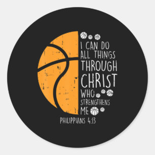 Basketball I Can Do Things Bible Verse Classic Round Sticker
