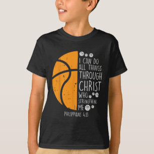 Basketball i can do things Bible Verse God Jesus G T-Shirt