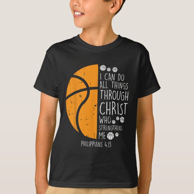 Basketball i can do things Bible Verse God Jesus G T-Shirt (Front)