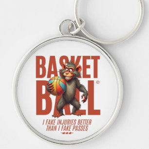 Basketball: I fake injuries better than I fake Key Ring