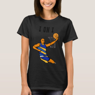 Basketball I On I T-Shirt