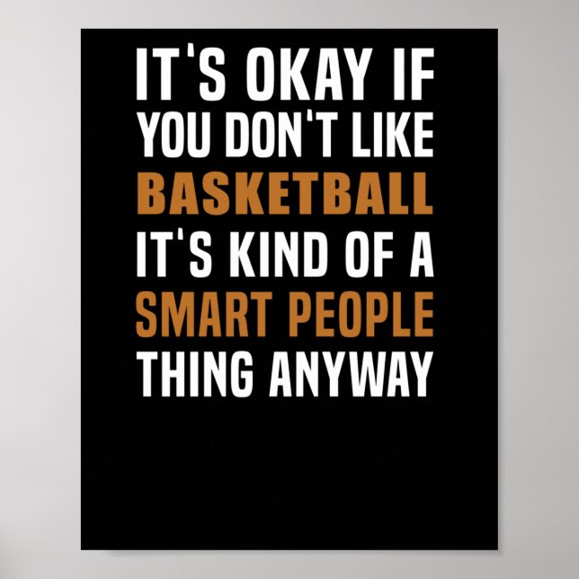 Basketball Is A Smart People Thing  Poster (Front)
