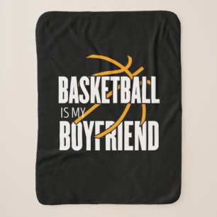 Basketball Is My Boyfriend Sherpa Blanket