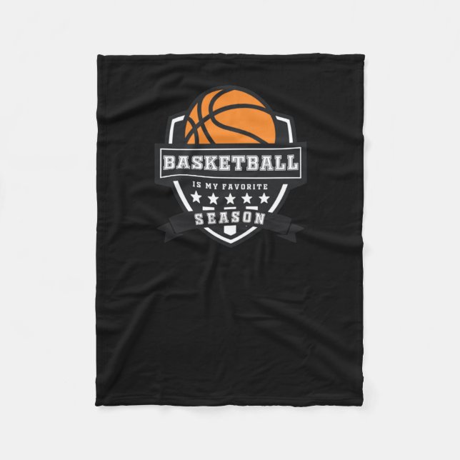 Basketball Is My Favourite Season 9  Fleece Blanket (Front)