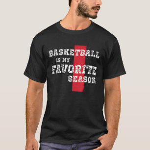 Basketball Is My Favourite Season Boys Girls T-Shirt