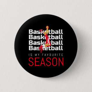 Basketball Is My Favourite Season Dunk 6 Cm Round Badge