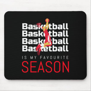 Basketball Is My Favourite Season Dunk Mouse Pad