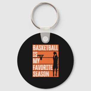 Basketball Is My Favourite Season  Key Ring