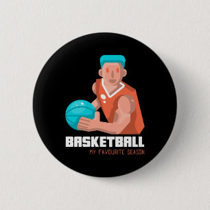 Basketball Is My Favourite Season Player  6 Cm Round Badge
