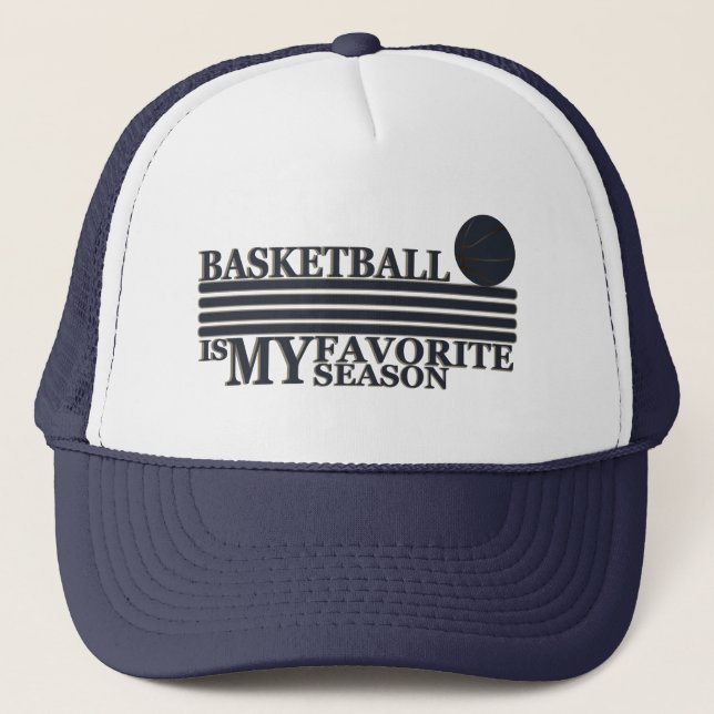 Basketball is my favourite season trucker hat (Front)