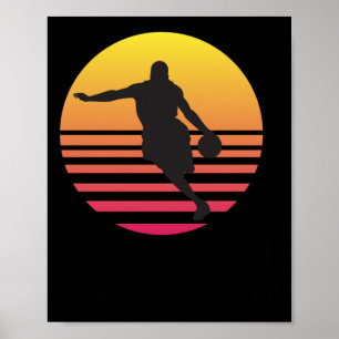Basketball Is My Favourite Sunset Dribble Poster