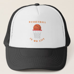  Basketball Is My Sport   Trucker Hat