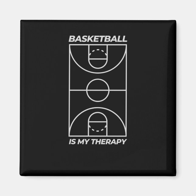 Basketball Is My Therapy  Magnet (Front)