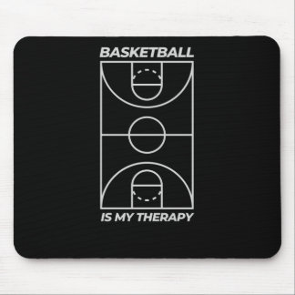 Basketball Is My Therapy Mouse Pad