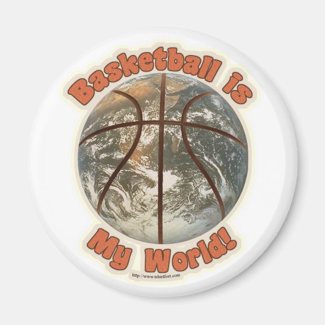 Basketball is my world! magnet (Front)