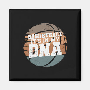Basketball It's In My Dna 1 Magnet