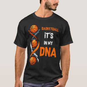 Basketball It's In My DNA Fun Player Coach Team Sp T-Shirt