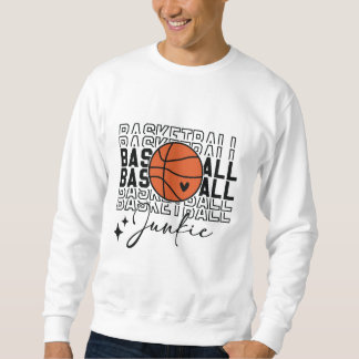 Basketball Junkiet Sweatshirt