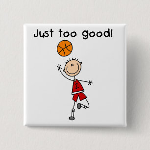 Basketball Just Too Good Tshirts and Gifts 15 Cm Square Badge