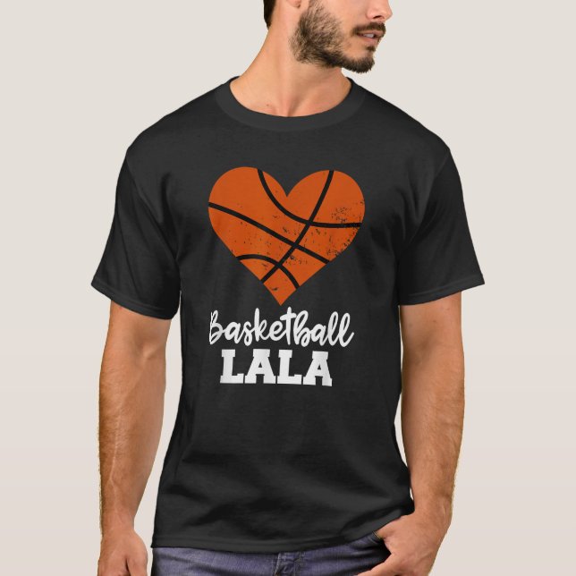 Basketball LaLa Funny Basketball Heart Grandma La  T-Shirt (Front)