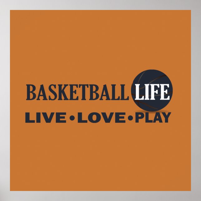 basketball live love play poster (Front)
