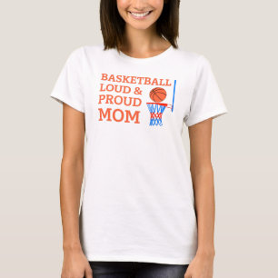 Basketball loud & proud Mum player T-Shirt