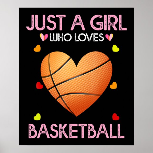 Basketball Lover Women Gift Just A Girl Who Loves Poster (Front)
