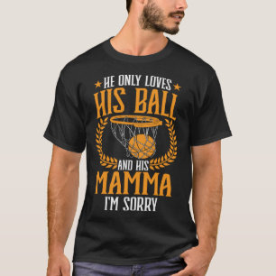 Basketball Mom Mothers Day Motherhood Basketball T-Shirt